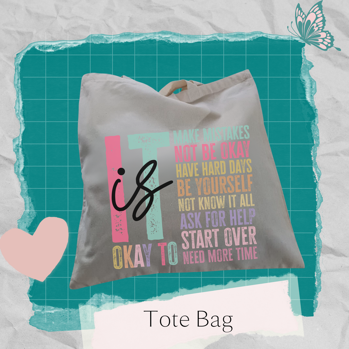 Tote Bag -It's Ok